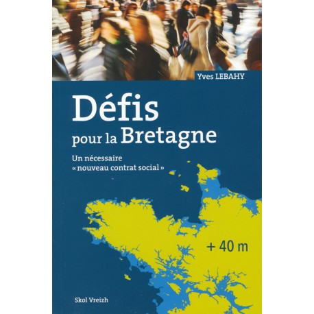defis-pour-la-bretagne-un-necessaire-contrat-social